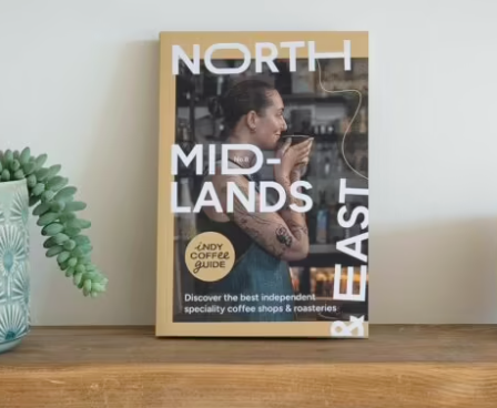 The Indy Coffee Guide - North, Midlands and East No. 8 by White Rose Coffee Roasters