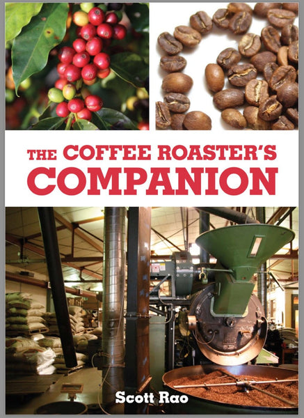洋書 THE COFFEE ROASTER'S COMPANION SCOTT RAO The Coffee Roaster's Companion Book by Scott Rao – White Rose